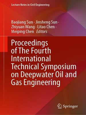 cover image of Proceedings of the Fourth International Technical Symposium on Deepwater Oil and Gas Engineering
